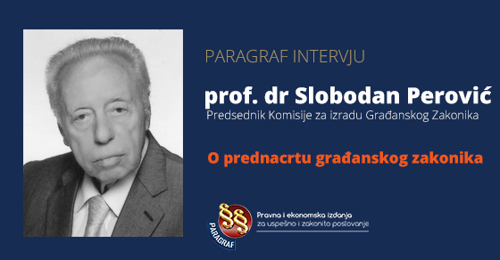 Slobodan Perović intervju o prednacrtu Građanskog zakonika